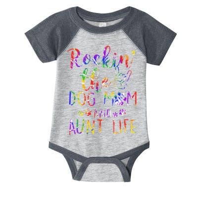 Funny Rockin' The Dog Mom And Aunt Life Tie Dye Lover Infant Baby Jersey Bodysuit