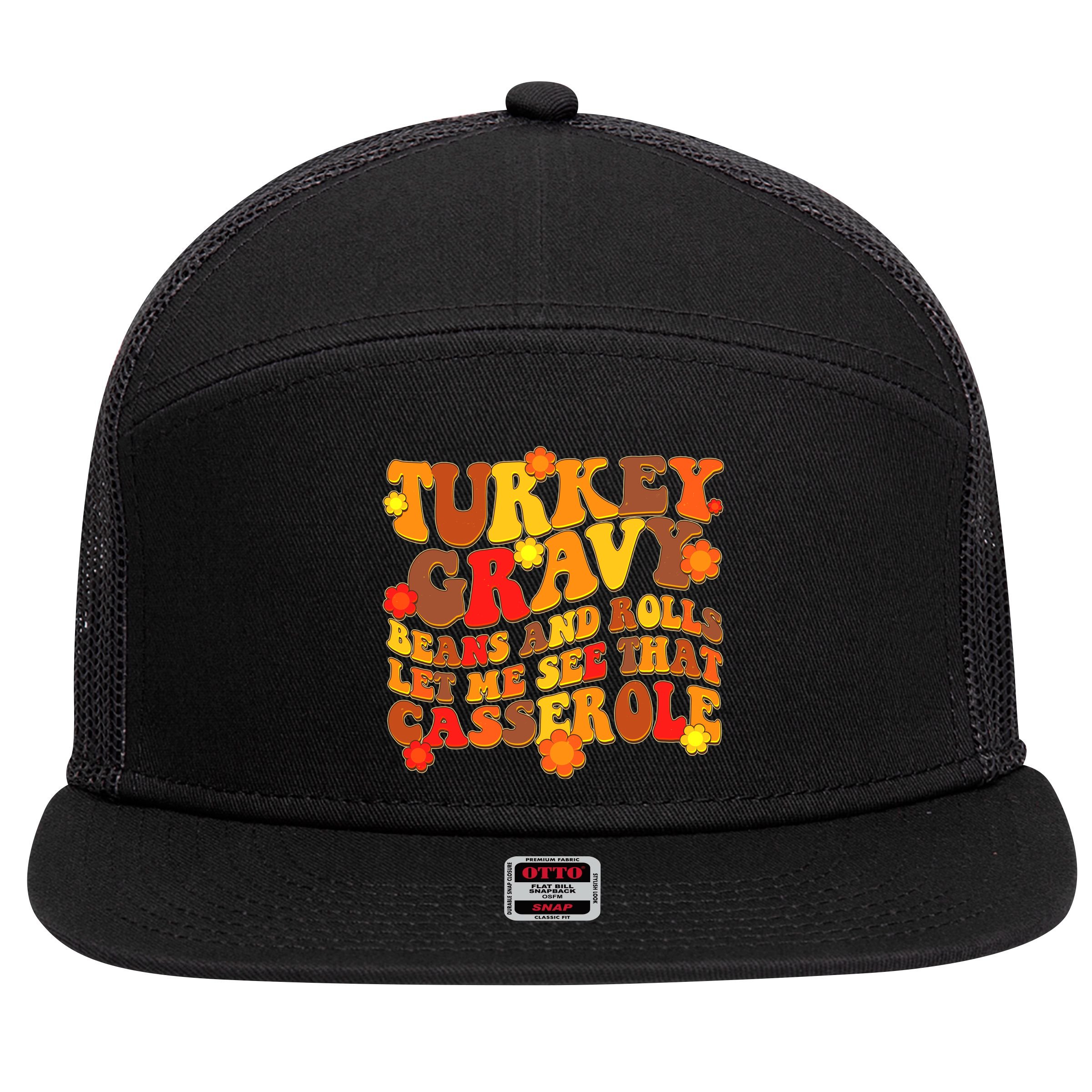 Funny Retro Thanksgiving Turkey Gravy Beans And Rolls Let Me See That Casserole 7 Panel Mesh Trucker Snapback Hat