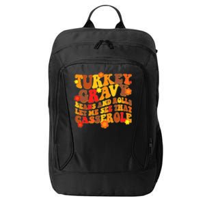 Funny Retro Thanksgiving Turkey Gravy Beans And Rolls Let Me See That Casserole City Backpack