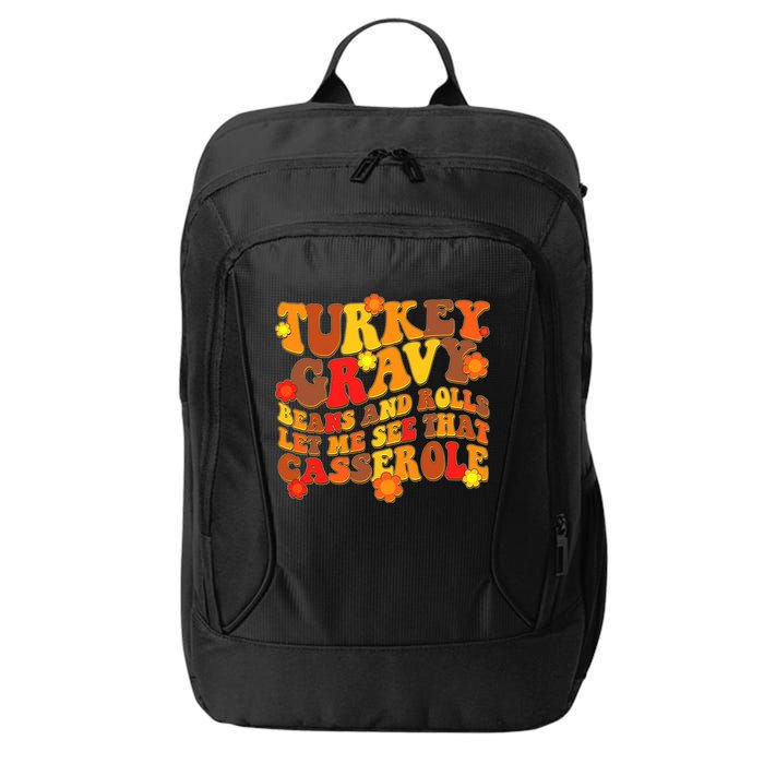 Funny Retro Thanksgiving Turkey Gravy Beans And Rolls Let Me See That Casserole City Backpack