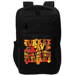 Funny Retro Thanksgiving Turkey Gravy Beans And Rolls Let Me See That Casserole Impact Tech Backpack