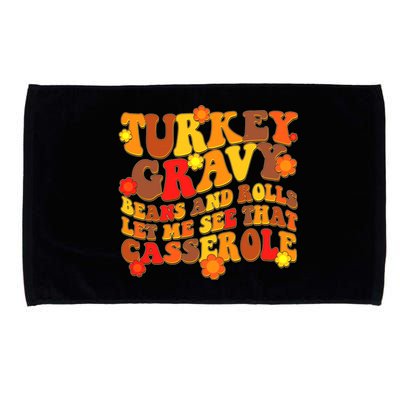 Funny Retro Thanksgiving Turkey Gravy Beans And Rolls Let Me See That Casserole Microfiber Hand Towel