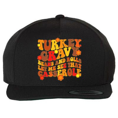 Funny Retro Thanksgiving Turkey Gravy Beans And Rolls Let Me See That Casserole Wool Snapback Cap