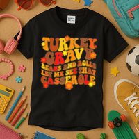 Funny Retro Thanksgiving Turkey Gravy Beans And Rolls Let Me See That Casserole Kids T-Shirt