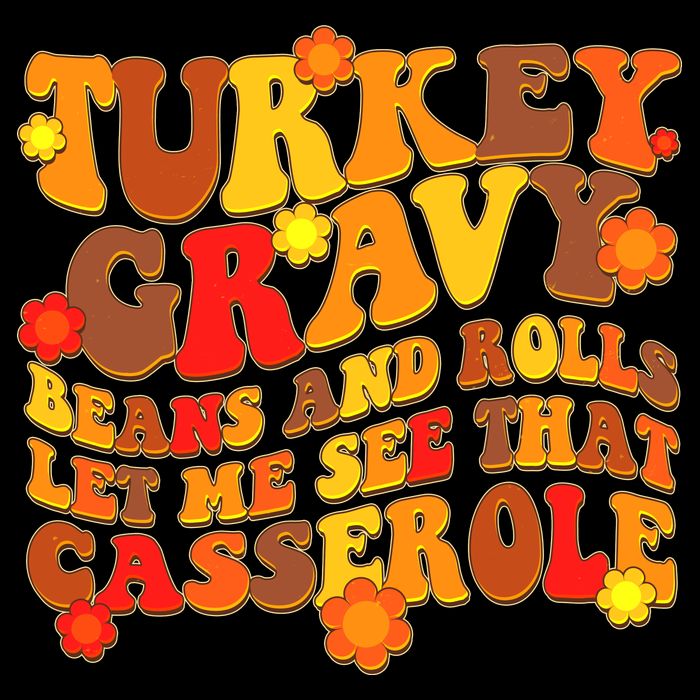 Funny Retro Thanksgiving Turkey Gravy Beans And Rolls Let Me See That Casserole Kids T-Shirt
