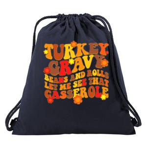 Funny Retro Thanksgiving Turkey Gravy Beans And Rolls Let Me See That Casserole Drawstring Bag