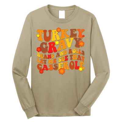 Funny Retro Thanksgiving Turkey Gravy Beans And Rolls Let Me See That Casserole Long Sleeve Shirt