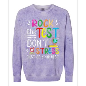 Funny Rock The Test Testing Day For Teacher Student Colorblast Crewneck Sweatshirt