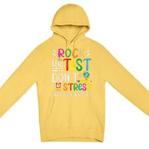 Funny Rock The Test Testing Day For Teacher Student Premium Pullover Hoodie