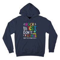 Funny Rock The Test Testing Day For Teacher Student Hoodie