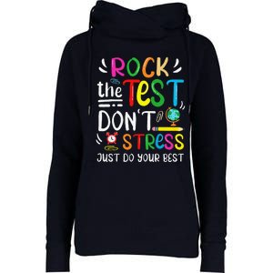 Funny Rock The Test Testing Day For Teacher Student Womens Funnel Neck Pullover Hood