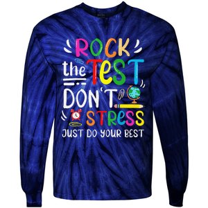 Funny Rock The Test Testing Day For Teacher Student Tie-Dye Long Sleeve Shirt