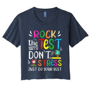 Funny Rock The Test Testing Day For Teacher Student Women's Crop Top Tee