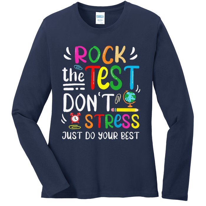 Funny Rock The Test Testing Day For Teacher Student Ladies Long Sleeve Shirt