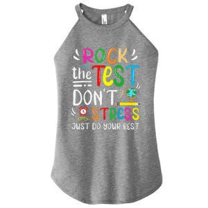 Funny Rock The Test Testing Day For Teacher Student Women's Perfect Tri Rocker Tank