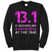 Funny Running Tanks. 13.1 Funny Half Marathon Tall Sweatshirt