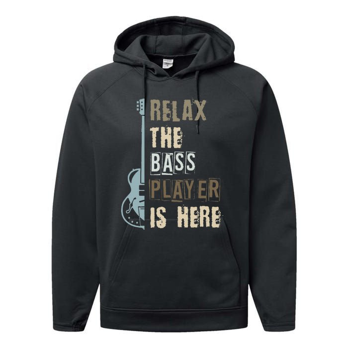 Funny Relax The Bass Player Is Here Bass Guitar Performance Fleece Hoodie