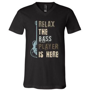 Funny Relax The Bass Player Is Here Bass Guitar V-Neck T-Shirt