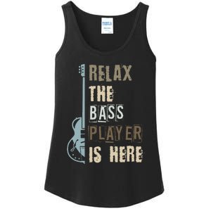 Funny Relax The Bass Player Is Here Bass Guitar Ladies Essential Tank