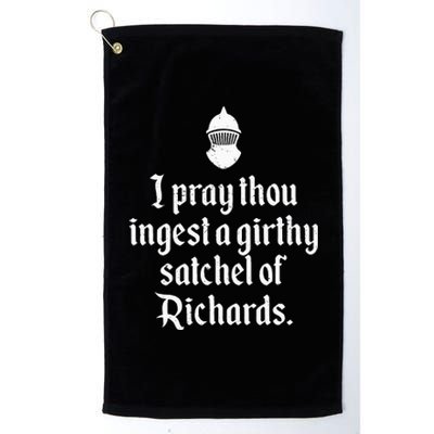 Funny Renaissance Thou Ingest A Satchel Of Richards Medieval Platinum Collection Golf Towel