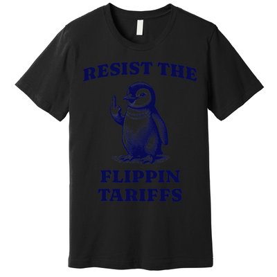 Funny Resist The Flippin Tariffs Heard Island Penguin Premium T-Shirt