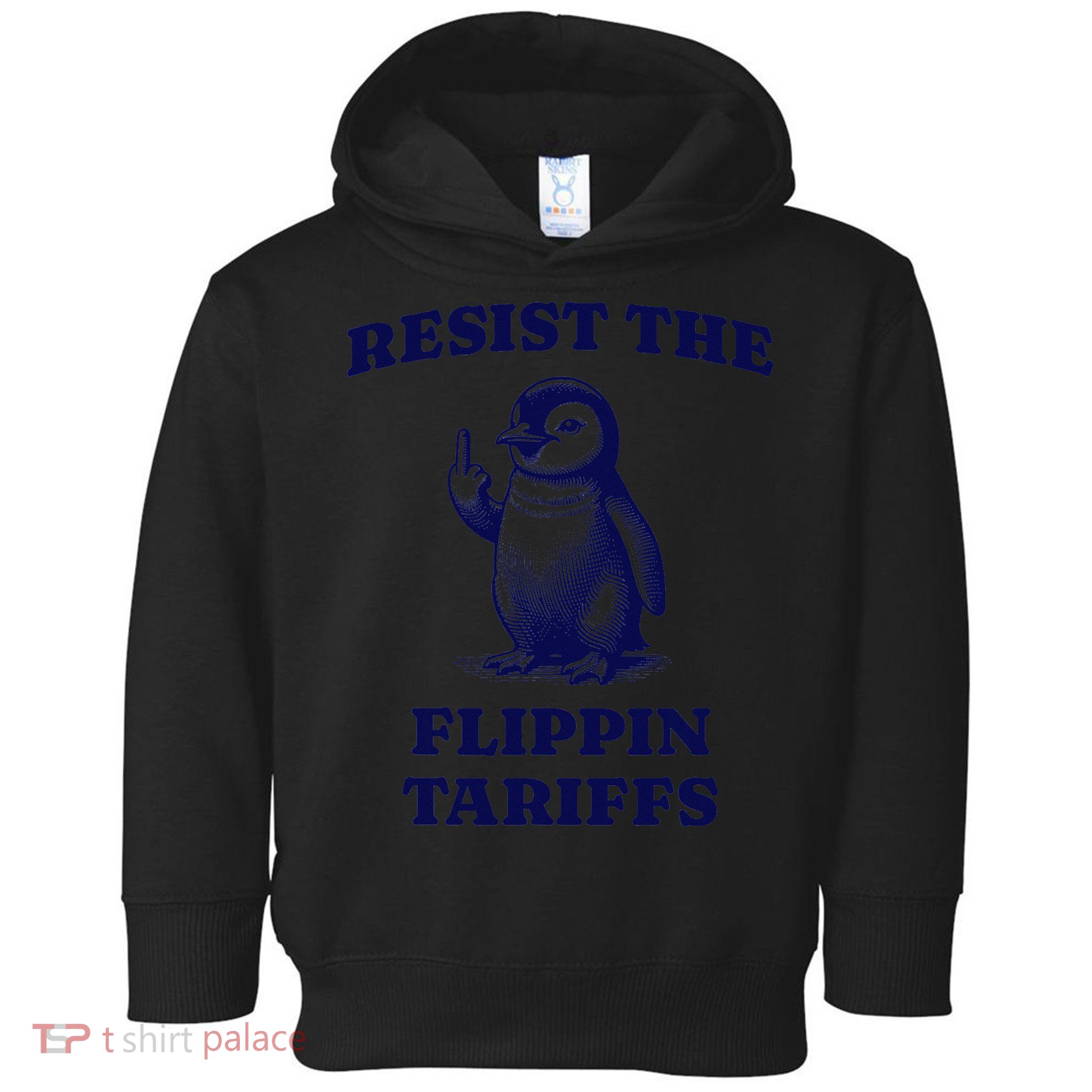 Funny Resist The Flippin Tariffs Heard Island Penguin Toddler Hoodie