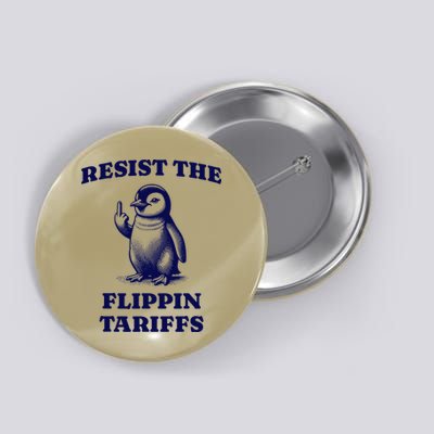 Funny Resist The Flippin Tariffs Heard Island Penguin Button