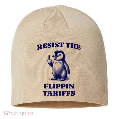 Funny Resist The Flippin Tariffs Heard Island Penguin Sustainable Beanie
