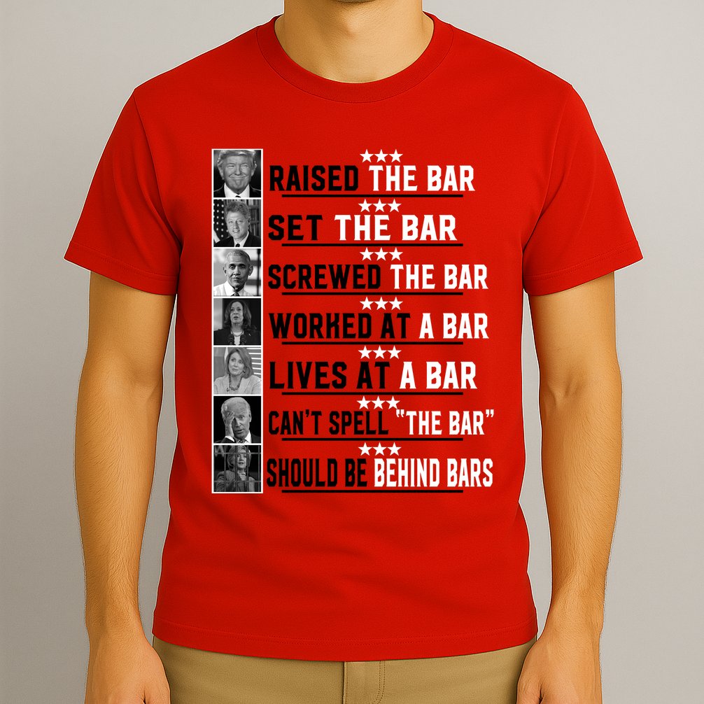 Funny Raised The Bar Donald Trump T-Shirt