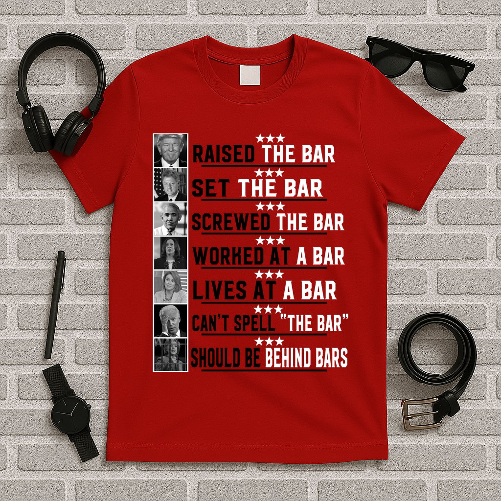 Funny Raised The Bar Donald Trump T-Shirt