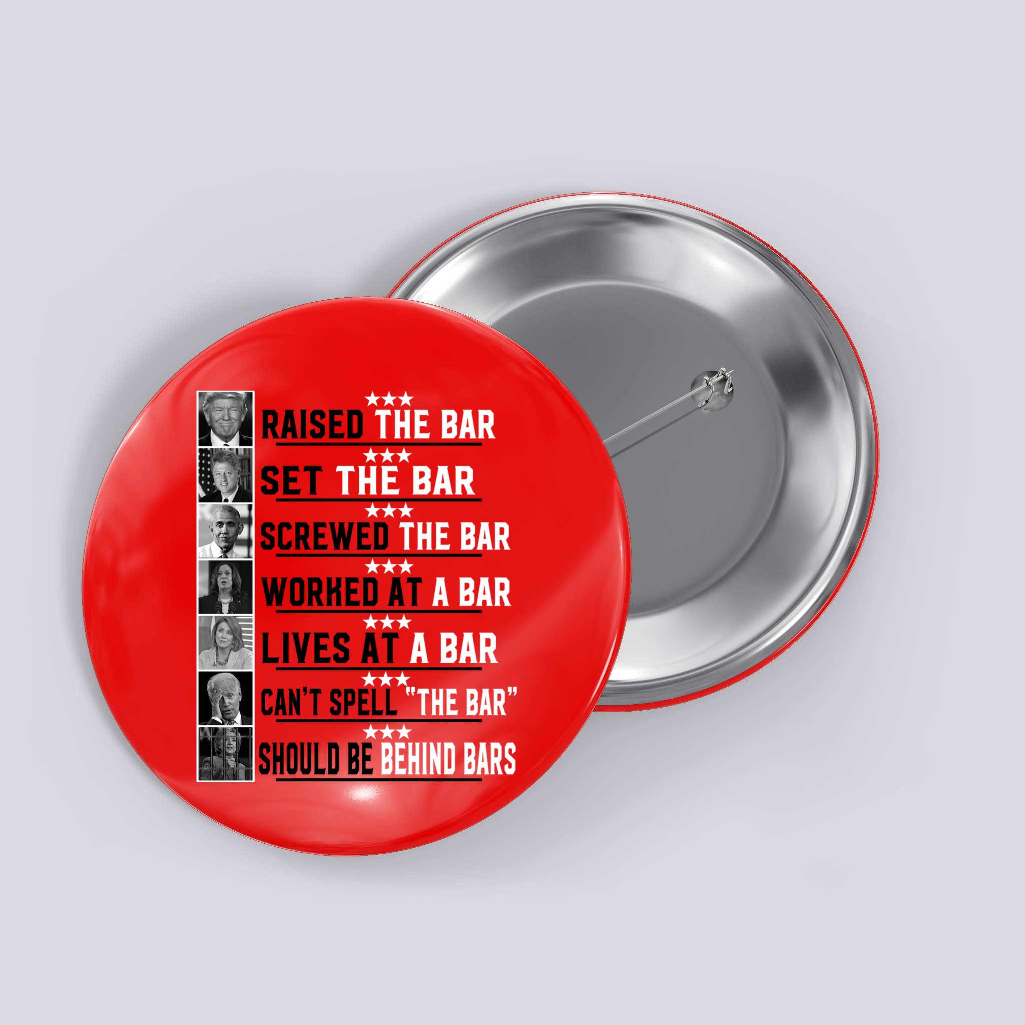 Funny Raised The Bar Donald Trump Button