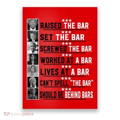 Funny Raised The Bar Donald Trump Poster