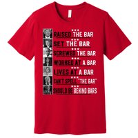 Funny Raised The Bar Donald Trump Premium T-Shirt