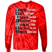 Funny Raised The Bar Donald Trump Tie-Dye Long Sleeve Shirt