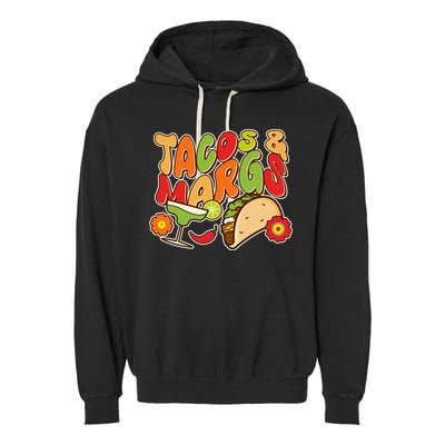 Funny Retro Taco And Margs Margaritas Garment-Dyed Fleece Hoodie