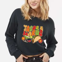 Funny Retro Taco And Margs Margaritas Cropped Pullover Crew