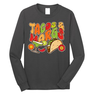 Funny Retro Taco And Margs Margaritas Long Sleeve Shirt