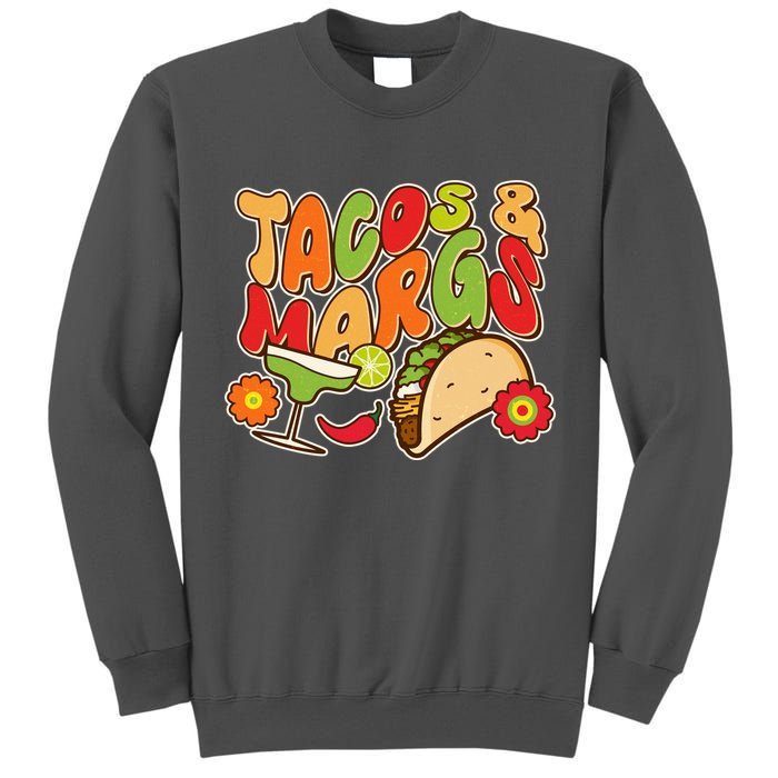 Funny Retro Taco And Margs Margaritas Tall Sweatshirt