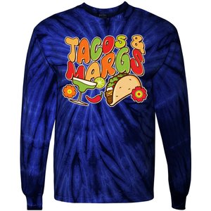 Funny Retro Taco And Margs Margaritas Tie-Dye Long Sleeve Shirt