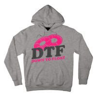 Funny River Tubing Down To Float Summer Float Trip Tall Hoodie