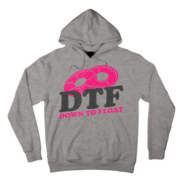 Funny River Tubing Down To Float Summer Float Trip Tall Hoodie