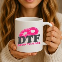 Funny River Tubing Down To Float Summer Float Trip Mug
