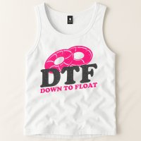 Funny River Tubing Down To Float Summer Float Trip Tank Top
