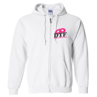 Funny River Tubing Down To Float Summer Float Trip Full Zip Hoodie