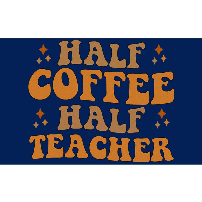 Funny Retro Teacher Inspirational Half Coffee Half Teacher Bumper Sticker