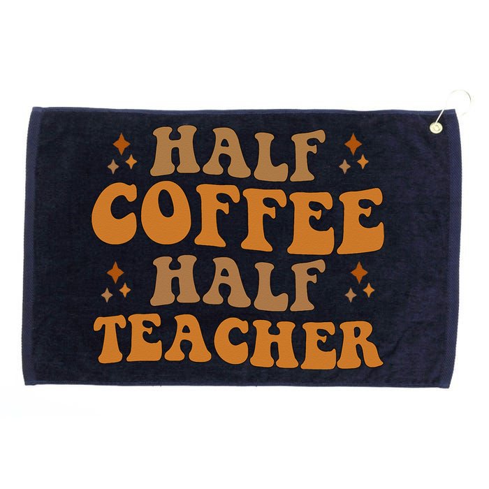 Funny Retro Teacher Inspirational Half Coffee Half Teacher Grommeted Golf Towel