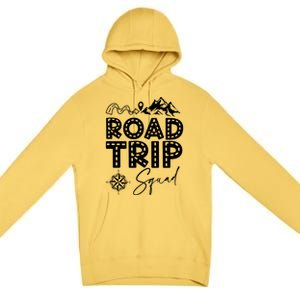 Family Road Trip Crew Cute Gift Road Trip Squad Cool Gift Premium Pullover Hoodie