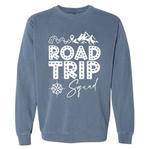 Family Road Trip Crew Cute Gift Road Trip Squad Cool Gift Garment-Dyed Sweatshirt