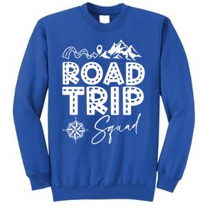 Family Road Trip Crew Cute Gift Road Trip Squad Cool Gift Tall Sweatshirt