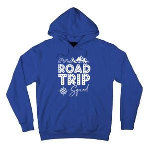 Family Road Trip Crew Cute Gift Road Trip Squad Cool Gift Tall Hoodie